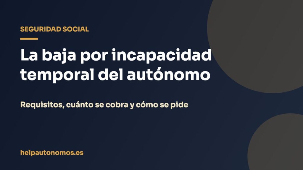 La baja por incapacidad temporal del autónomo