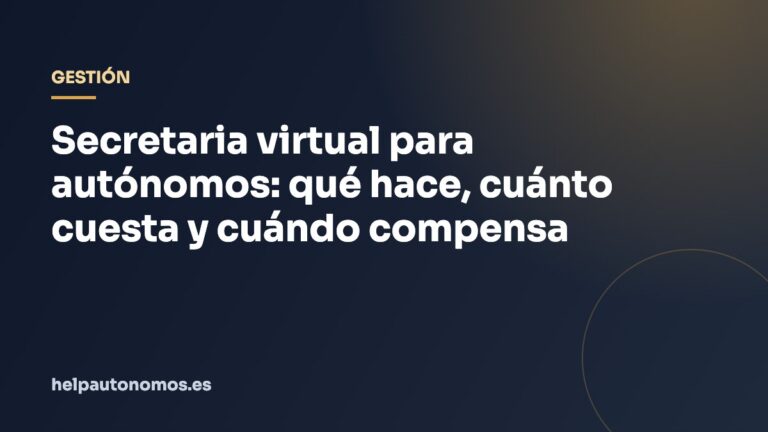 Secretaria virtual para autónomos: qué hace, cuánto cuesta y cuándo compensa